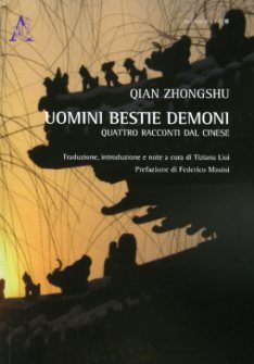 Uomini Bestie Demoni - quattro racconti dal cinese