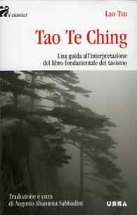 Tao Te Ching - Una guida all'interpretazione del libro fondamentale del taoismo