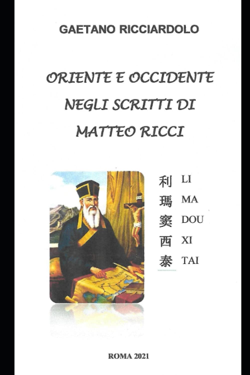 Oriente e Occidente negli scritti di Matteo Ricci