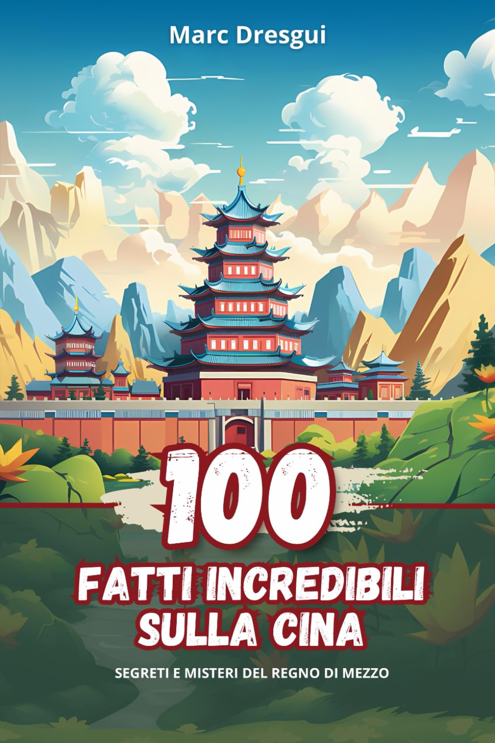 100 fatti incredibili sulla Cina