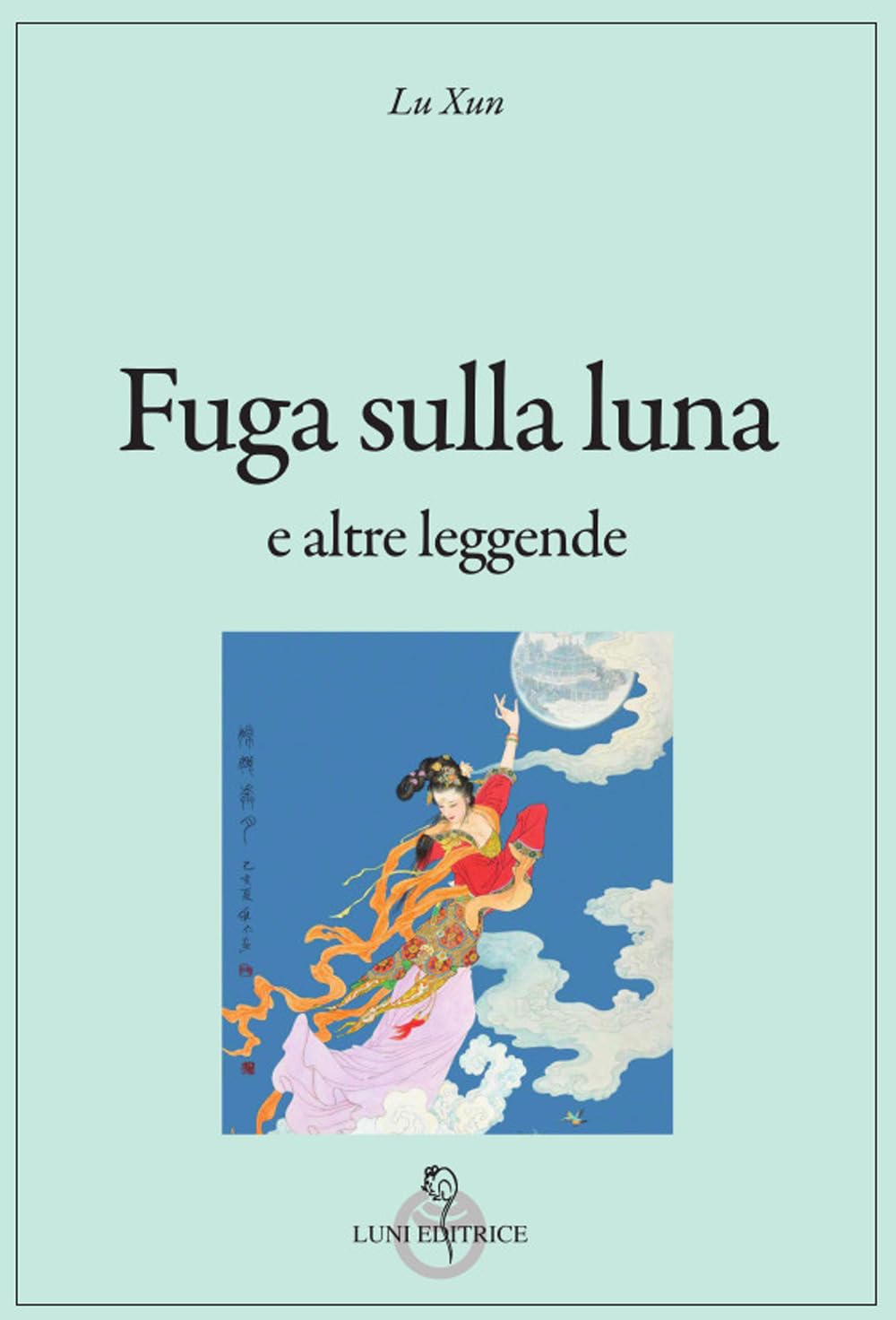 Fuga sulla luna e altre leggende