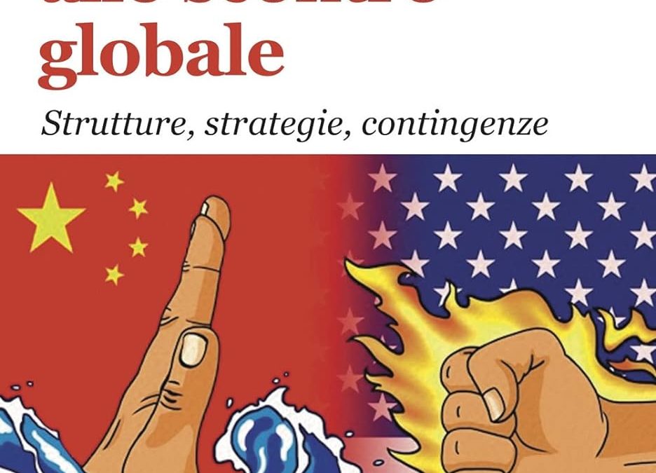 Stati Uniti e Cina allo scontro globale