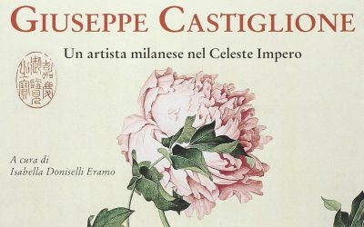 Giuseppe Castiglione. Un artista milanese nel celeste impero