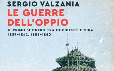 Le guerre dell’oppio. Il primo scontro tra Occidente e Cina