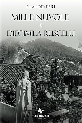 Mille nuvole e diecimila ruscelli